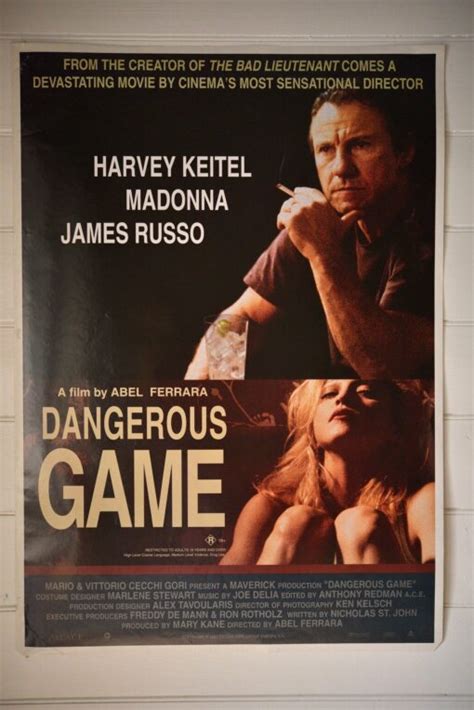 dangerous game|‎Dangerous Game (1993) directed by Abel Ferrara .